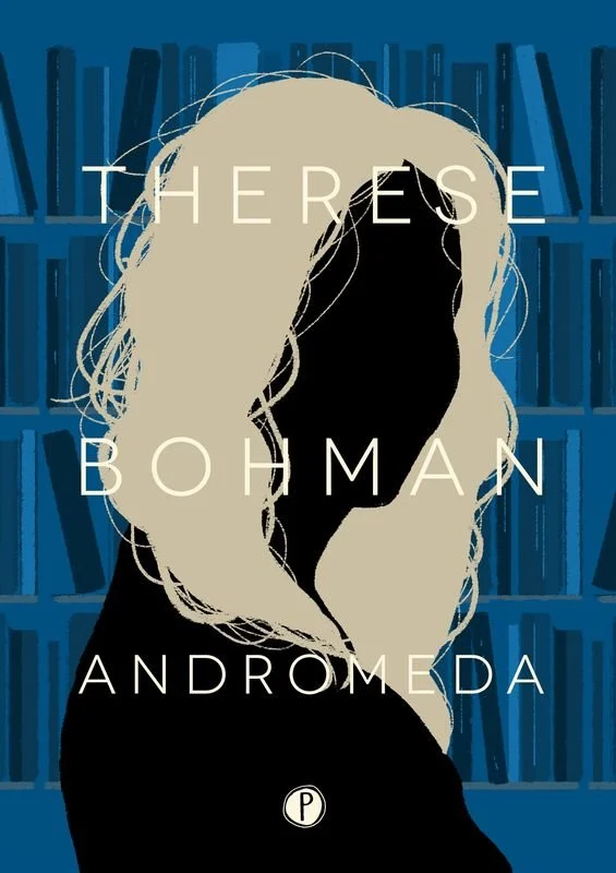 Andromeda – Therese Bohman