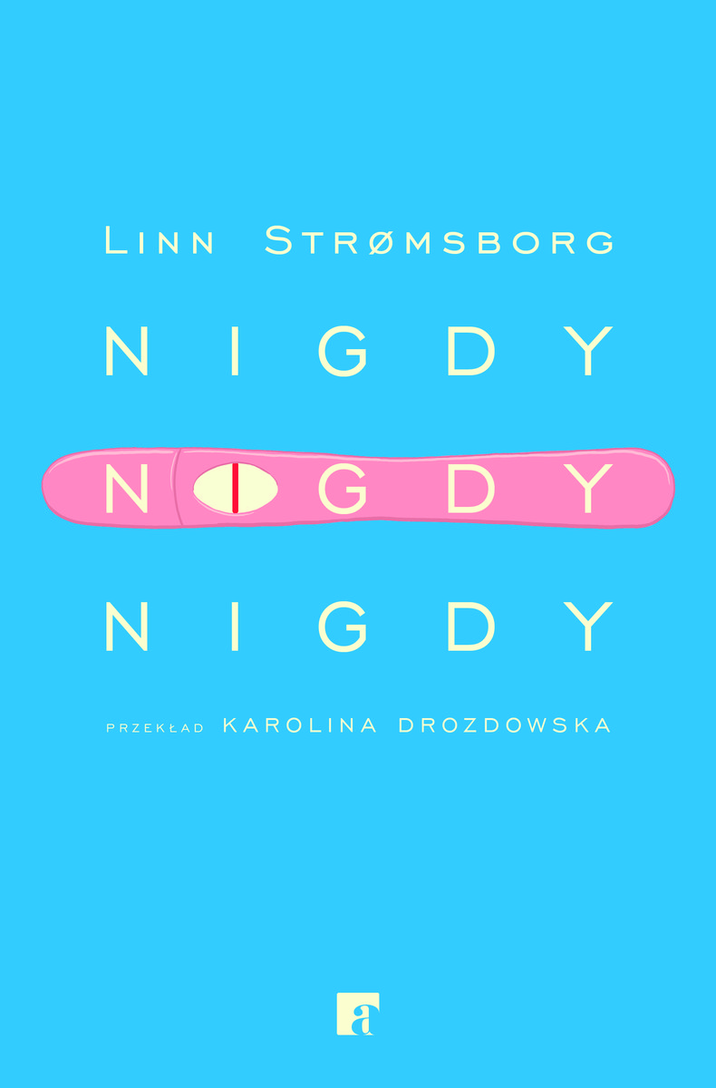 Nigdy nigdy nigdy – Linn Stromsborg