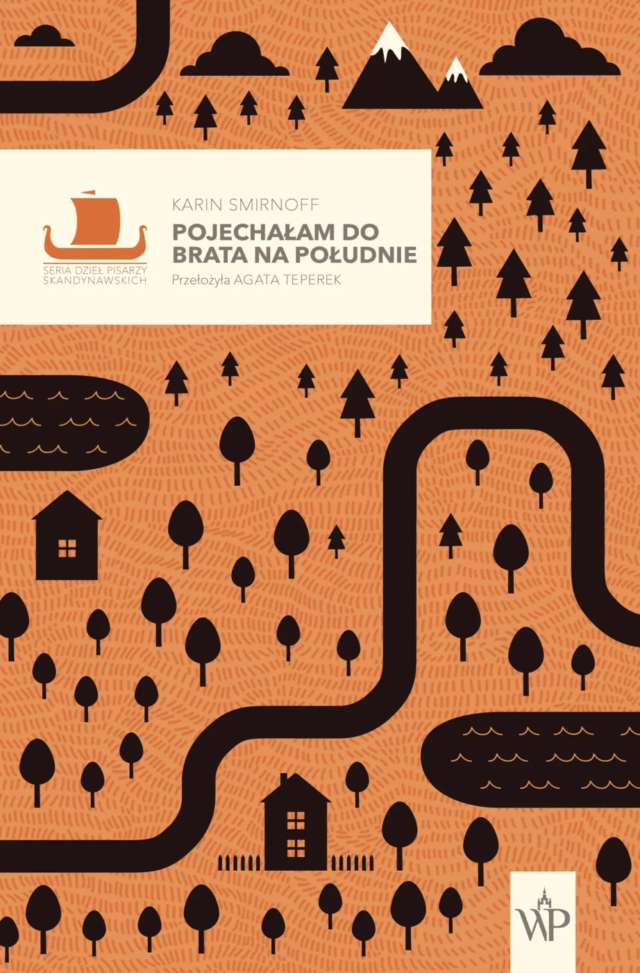 Pojechałam do brata na południe – Karin Smirnoff