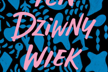 Ten dziwny wiek - Kiley Reid - okładka