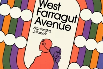West Farragut Avenue - Agnieszka Jelonek - okładka