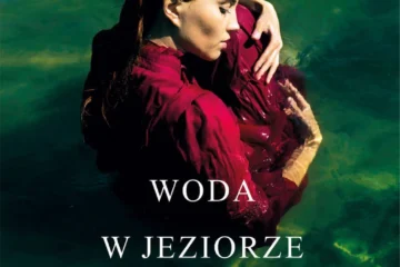 Woda w jeziorze nigdy nie jest słodka - Giulia Caminito - okładka