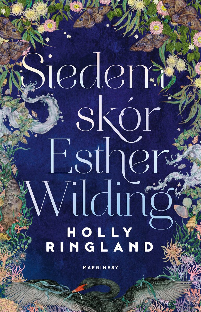 Siedem skór Esther Wilding – Holly Ringland