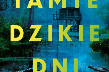 Tamte dzikie dni - Anna Bailey - okładka