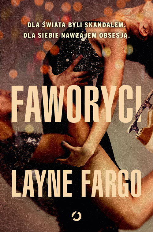 Faworyci – Layne Fargo
