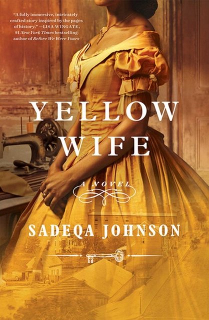 Yellow wife – Sadeqa Johnson