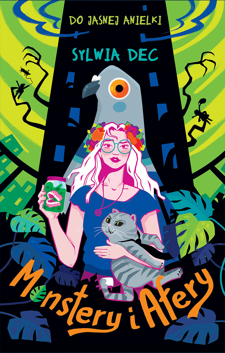 Do Jasnej Anielki. Monstery i afery. Tom 2 – Sylwia Dec