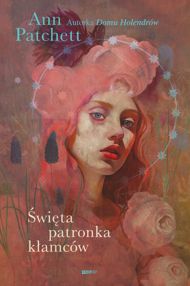 Święta patronka kłamców – Ann Patchett